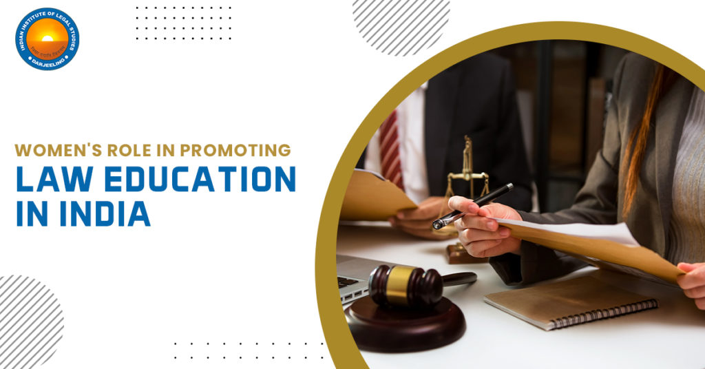 Womens’ Role In Promoting Law Education In India