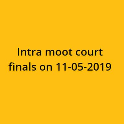 Intra moot court finals on 11-05-2019