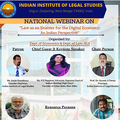 A NATIONAL WEBINAR ON LAW AS AN ENABLER FOR THE DIGITAL ECONOMY: AN INDIAN PERSPECTIVE